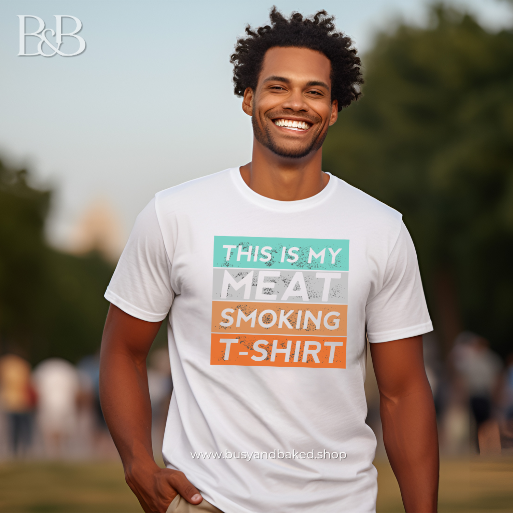 This is My Meat Smoking T-shirt