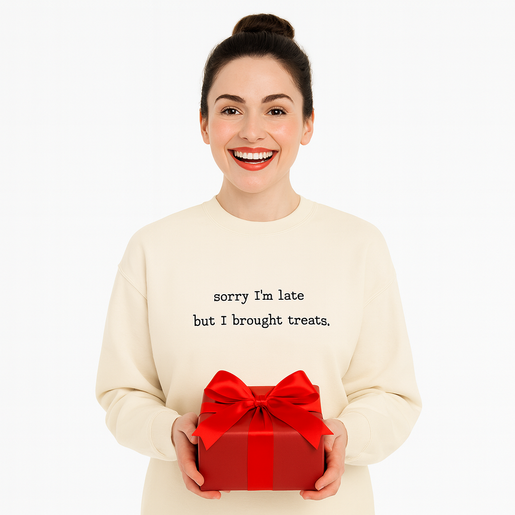 Late With Treats Sweatshirt