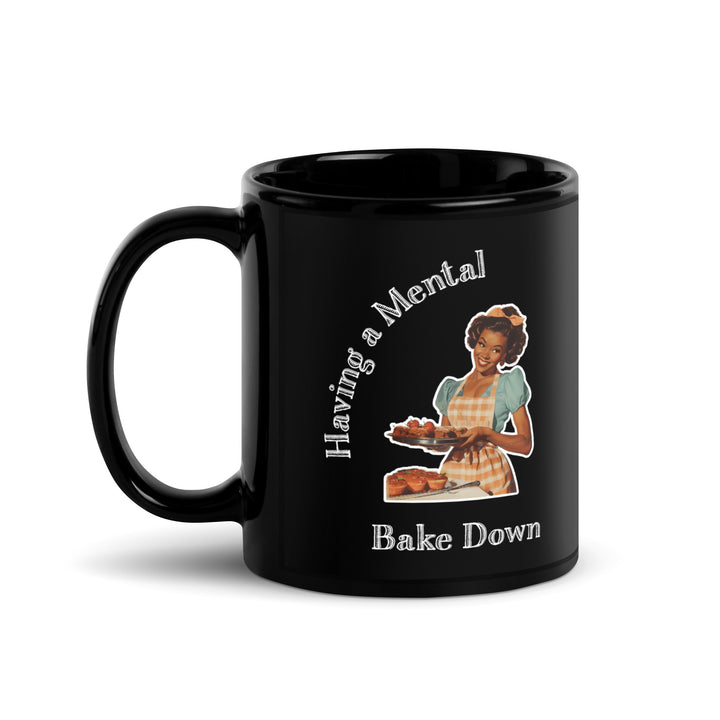 Mental Bake Down Glossy Mug