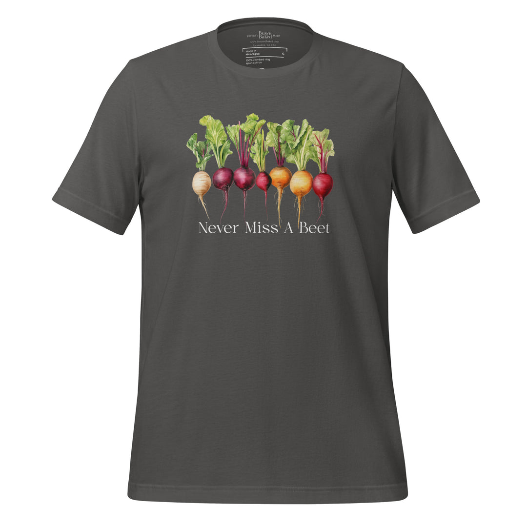 Never Miss a Beet T-Shirt