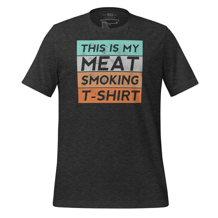 This is My Meat Smoking T-shirt