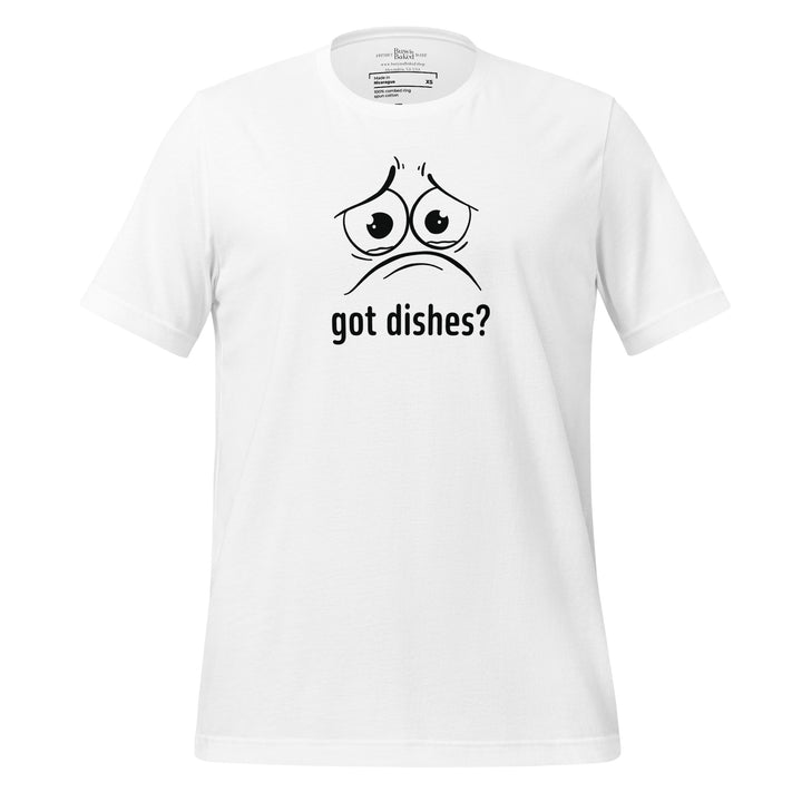 Got Dishes? T-shirt